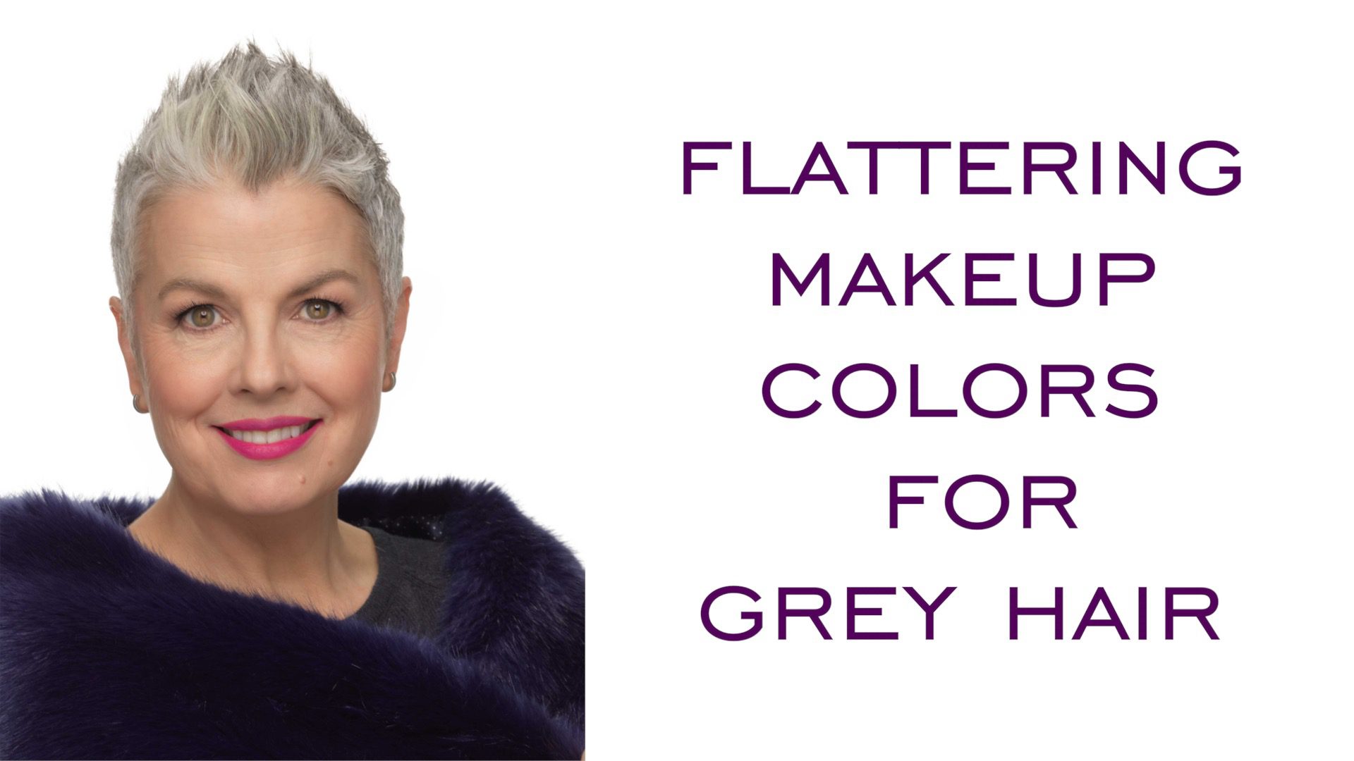 Flattering Makeup Colors for Grey Hair - Silver Style Studio