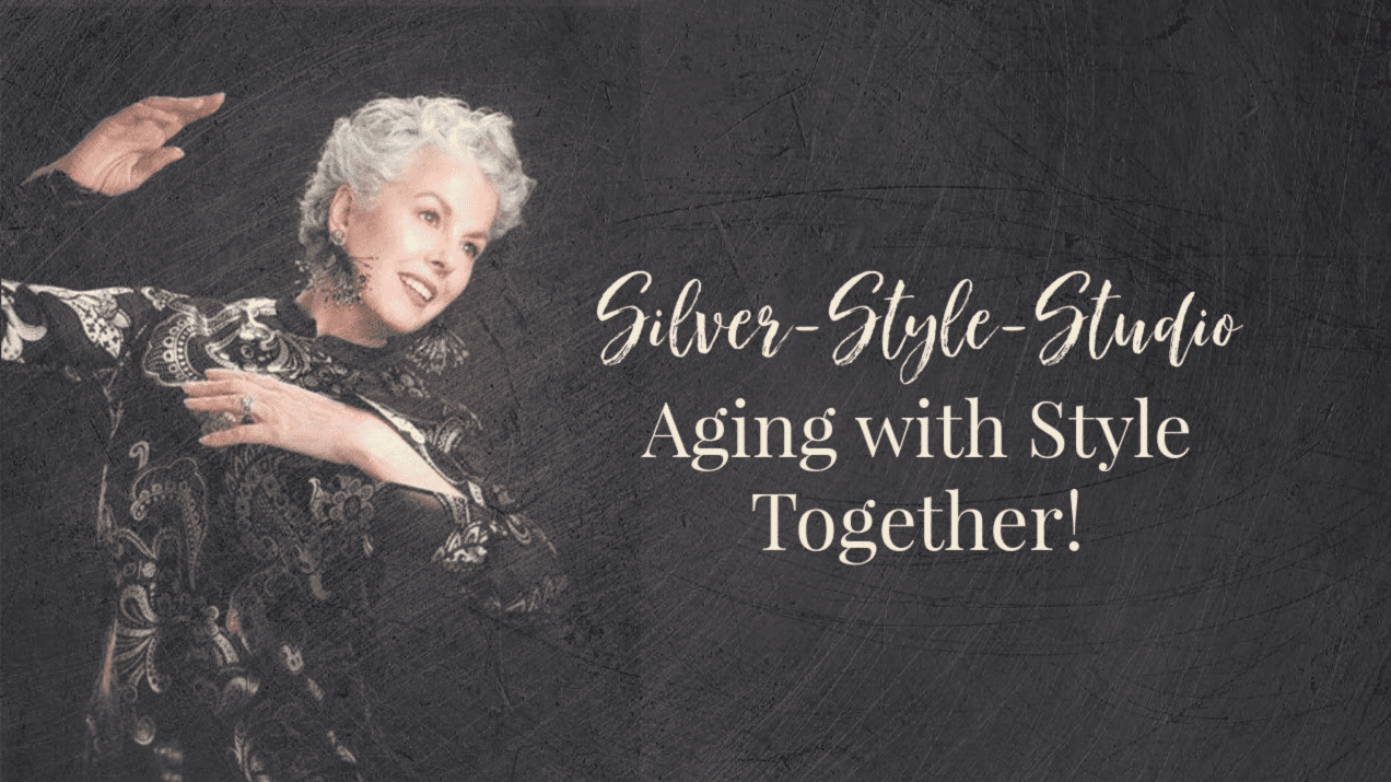 Silver-Style-Studio – Aging with Style!